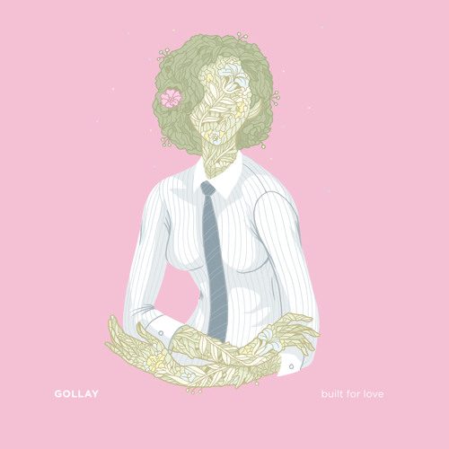 Gollay_BuiltForLove